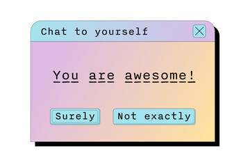 Vintage motivational dialogue window with pastel gradient background displaying the message You are awesome with two buttons. Encouraging positive or inspirational quote for printout or graphic print