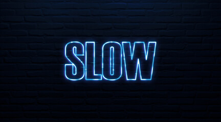 slow neon text