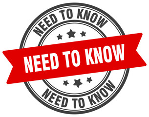 need to know stamp. need to know label on transparent background. round sign