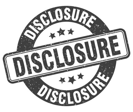 disclosure stamp. disclosure label. round grunge sign
