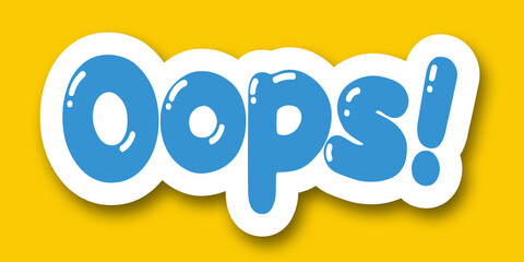 oops label in yellow background