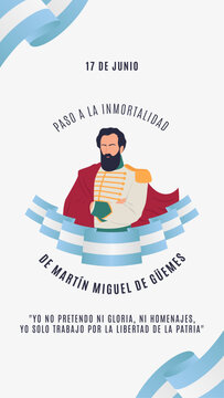  17 de Junio, Mart&iacute;n Miguel de G&uuml;emes, D&iacute;a Nacional de la Libertad Latinoamericana. Guemes, h&eacute;roe gaucho.
