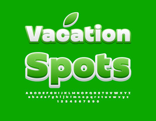 Vector travel template Vacation Spots. White ana Green Bright Font. Artistic Alphabet Letters and Numbers set.