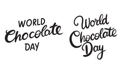 World Chocolate Day collection text lettering. Hand drawn vector art.