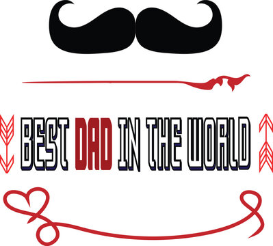 fathers day special,BEST DAD IN THE WORLD logo design