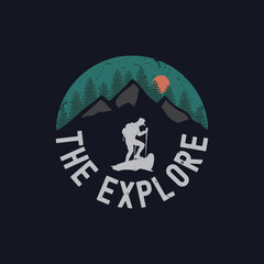 Explore adventure Illustration typography for t shirt, poster, logo, sticker, or apparel merchandise