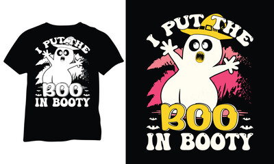 I Put The Boo in Booty halloween season Shirt