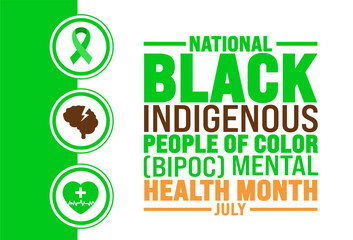 July is National Black, Indigenous, People of Color BIPOC Mental Health Month background template. Holiday concept. use to background, banner, placard, card, and poster design template