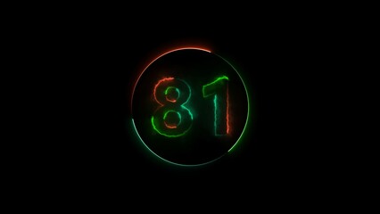 Eighty one neon light colorful number illustration. Colorful circle Black background 4k illustration.