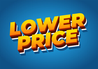 Lower price. Text effect in 3D look with good colors