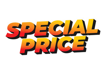 Special price. Text effect in 3D style with good and eye catching colors