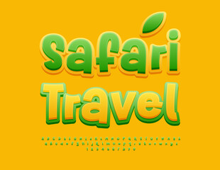 Vector advertising poster Safari Travel. Bright Green and Yellow Font. Funny Alphabet Letters and Numbers set. 