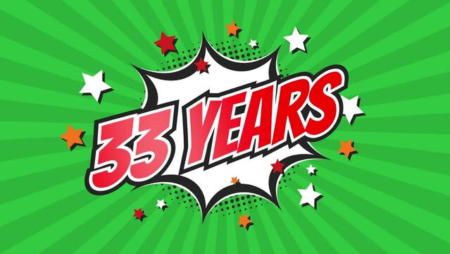 33rd thirty-third anniversary - 33 thirty-three years birthday. Animated text on pop colorful background with rotating rays.