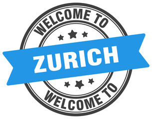 Welcome to Zurich stamp. Zurich round sign