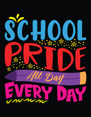 SCHOOL PRIDE , BACK TO SCHOOL T SHIRT DESIGN 