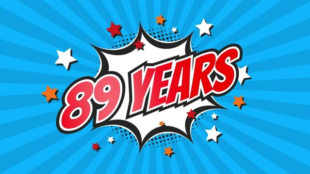 89th eighty-ninth anniversary - 89 eighty-nine years birthday. Animated text on pop colorful background with rotating rays.