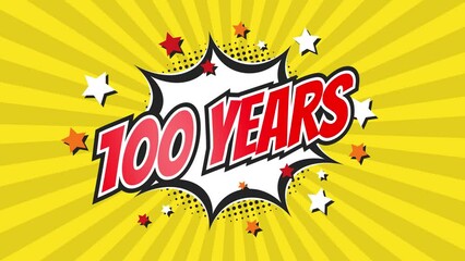 100th one hundredth anniversary - 100 one hundred years birthday. Animated text on pop colorful background with rotating rays.