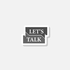 Let's talk dialog icon sticker isolated on gray background