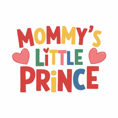 mommy's little prince