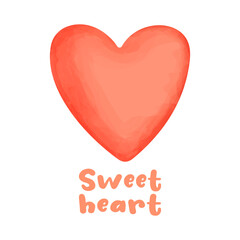Watercolor red heart poster. Sweet heart text isolated on white background. Cute hand drawn design for card. Vector illustration.