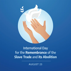 International Day of Remembrance of the Victims of Slavery and the Transatlantic Slave Trade design template good for celebration usage. flat design. vector eps 10.