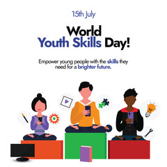 World Youth Skills Day. 15th July World Youth skills day banner with three young people using smartphones. The day is celebrated for the strategic importance of equipping young people with skills.