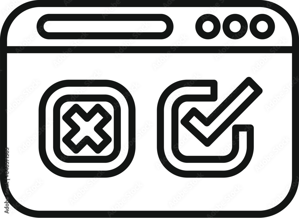Poster simple line icon of a web page displaying a checkmark and a cross mark, symbolizing confirmation or 