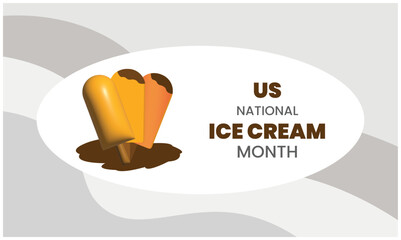 July is National Ice Cream Month. Holiday concept. Template