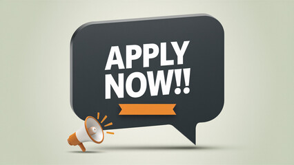 Immediate Job Application Alert - Apply Now with Bold Text and Orange Megaphone in Black Speech Bubble for Urgent Recruitment