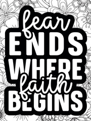 Faith Quotes Flower Coloring Page Beautiful black and white illustration for adult coloring book