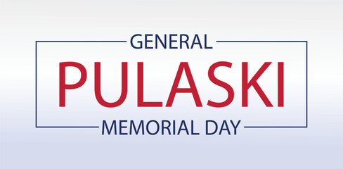 General Pulaski Memorial Day Tribute USA Flag Text Design