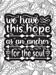 Faith Quotes Flower Coloring Page Beautiful black and white illustration for adult coloring book