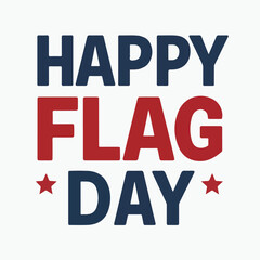 happy flag day typography in vector