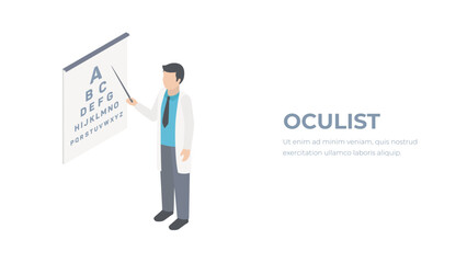 Oculist isometric doctor. An ophthalmologist checks eyesight. Medical concept.