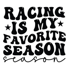 racing is my favorite season Retro SVG