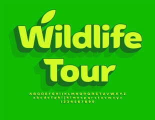 Vector ecologic concept Wildlife Tour. Green 3d Font. Stylish Alphabet Letters and Numbers set.