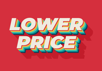 Lower price. Text effect in 3D look with good colors