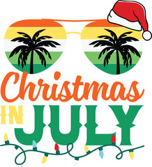 Obraz premium Christmas In July T-shirt Design, Christmas In July SVG Design, Christmas In July shirt, Christmas shirt, Funny Christmas, Funny Christmas In July, Holiday Christmas T-shirt