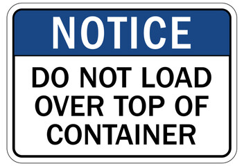 Dumpster sign do not load over top pf container