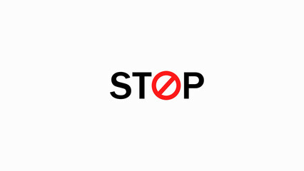 Stop sign, Stop typography, Road stop sign, No sign, Not allow illustration background.