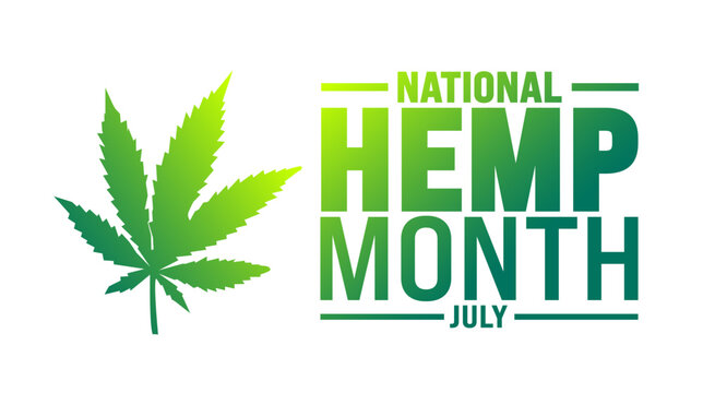 July is National Hemp Month background template. Holiday concept. use to background, banner, placard, card, and poster design template with text inscription and standard color. vector illustration. - Powered by Adobe