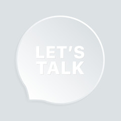 Let`s talk banner. Message bubble icon. Flat style. Vector icon.