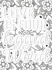Dog Quotes Flower Coloring Page Beautiful black and white illustration for adult coloring book