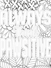 Dog Quotes Flower Coloring Page Beautiful black and white illustration for adult coloring book