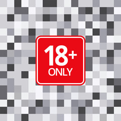 18 sign warning symbol isolated on white background, 18 plus, censored, eighteen age older adult content.