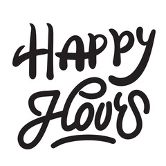 Happy Hours text lettering. Hand drawn vector art.