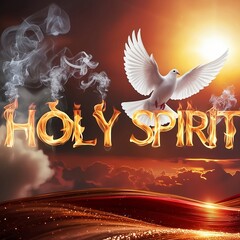 A cinematic shot of the word "HOLY SPIRIT" in flames / holy spirit