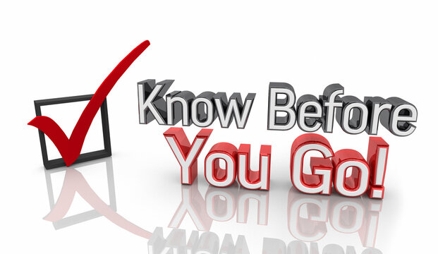 Know Before You Go Check Mark Box Details Important Event Information 3d Illustration