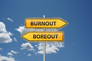 Burnout and boreout on a signpost with blue sky and clouds in the background