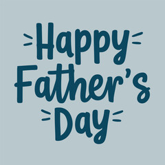 Happy father's day lettering badge sticker, t-shirt design vector illustration. 